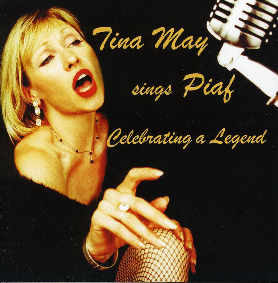 TINA MAY SINGS PIAF (UK)
