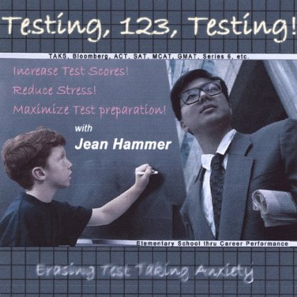 TESTING 123 TESTING-ERASING TEST TAKING ANXIETY