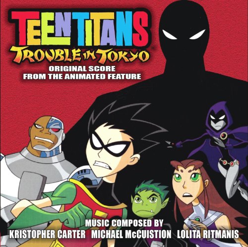 TEEN TITANS: TROUBLE IN TOKYO / O.S.T.