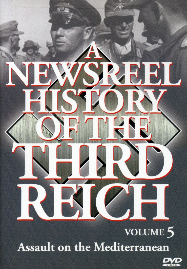 NEWSREEL HISTORY OF THE THIRD REICH 5 / (B&W FULL)