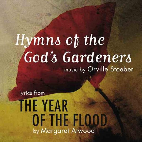 HYMNS OF THE GOD'S GARDENERS: FROM YEAR OF THE FLO