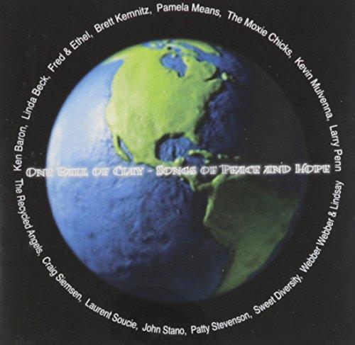 ONE BALL OF CLAY-SONGS OF PEACE & HOPE / VARIOUS