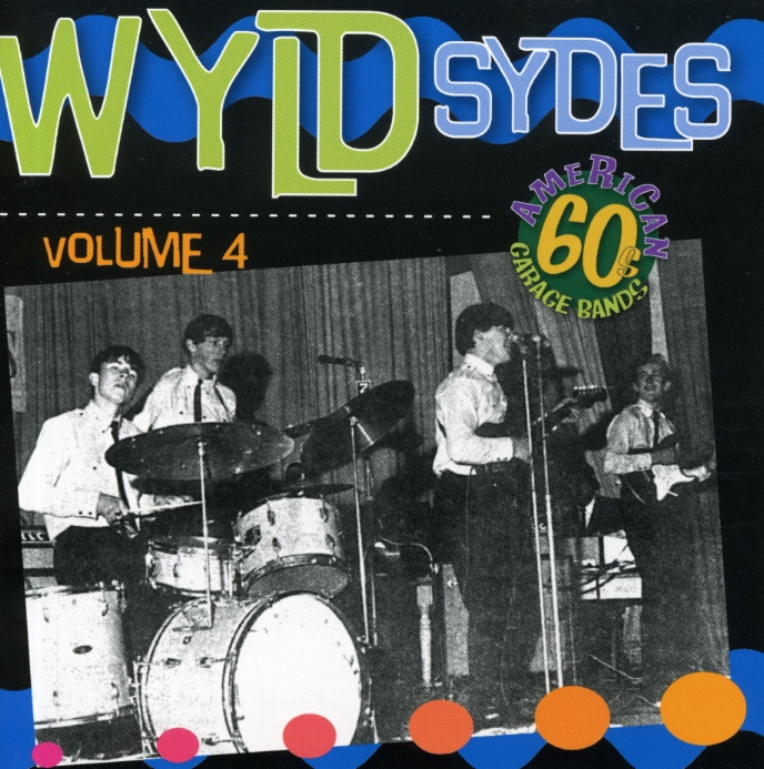 VOL. 4-WYLD SYDES: 60'S GARAGE USA (AUS)