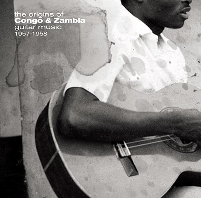 ORIGINS OF CONGO & ZAMBIA GUITAR 1957-1958 / VAR