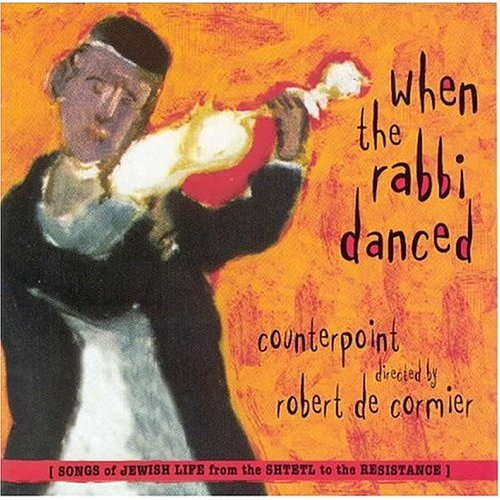 WHEN THE RABBI DANCED: SONGS OF JEWISH LIFE / VAR