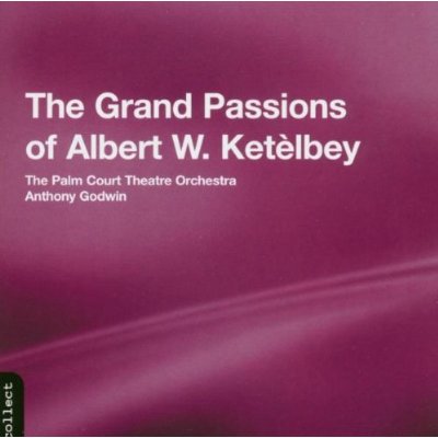 GRAND PASSION OF ALBERT W. KETELBY