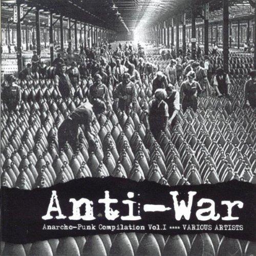 ANTI-WAR: ANARCHO-PUNK COMPILATION 1 / VARIOUS