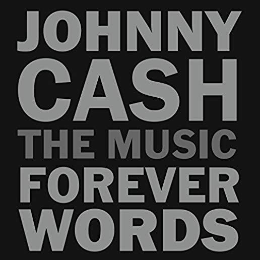 JOHNNY CASH: THE MUSIC - FOREVER WORDS / VARIOUS