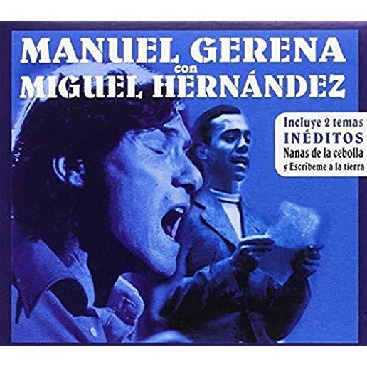 MANUEL GERENA CON MIGUEL HERNANDEZ (SPA)