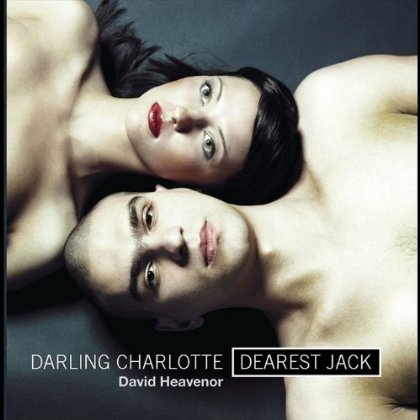 DARLING CHARLOTTE DEAREST JACK