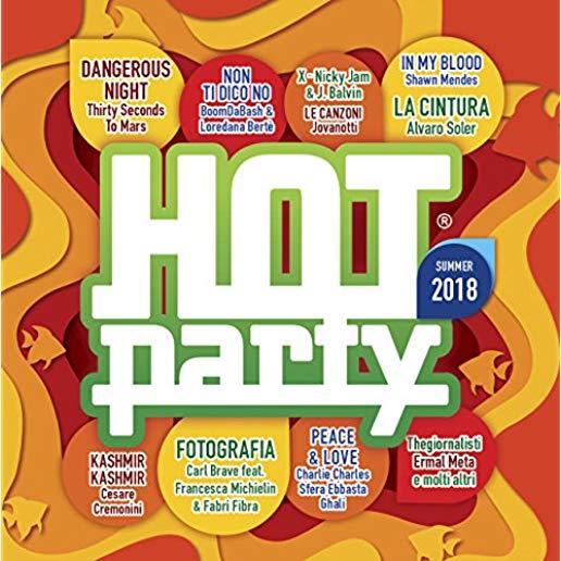 HOT PARTY SUMMER 2018 / VARIOUS (ITA)