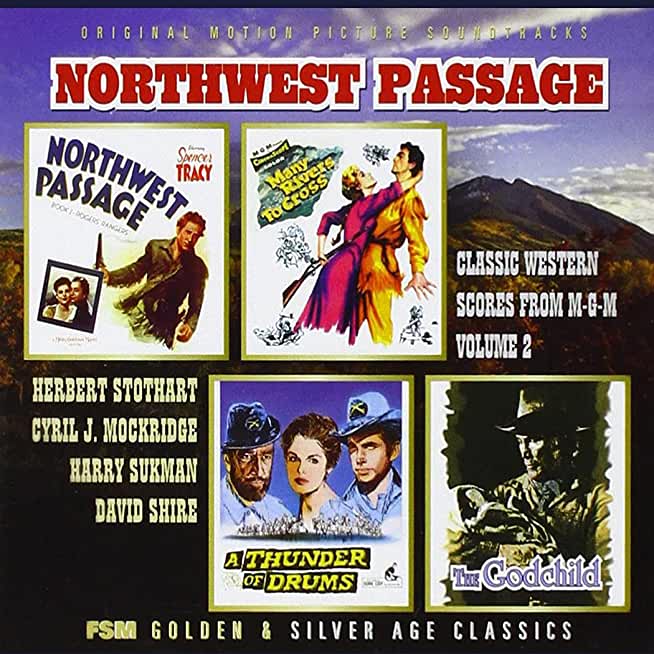 NORTHWEST PASSAGE: CLASSIC WESTERN SCORES FROM MGM