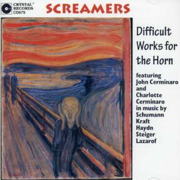 SCREAMERS: DIFFICULT WORKS FOR HORN / VARIOUS