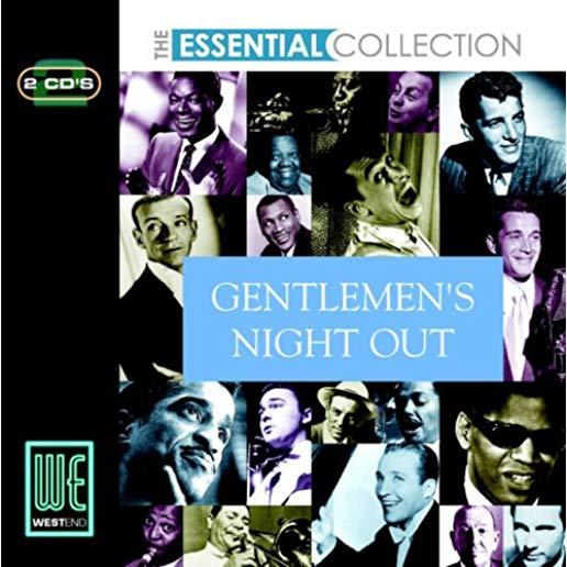 ESSENTIAL COLLECTION GENTLEMEN'S NIGHT OUT / VAR