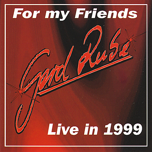 FOR MY FRIENDS-LIVE IN 1999