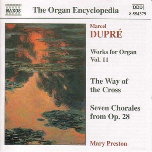 WORKS FOR ORGAN 11 / WAY OF THE CROSS / 7 CHORALS