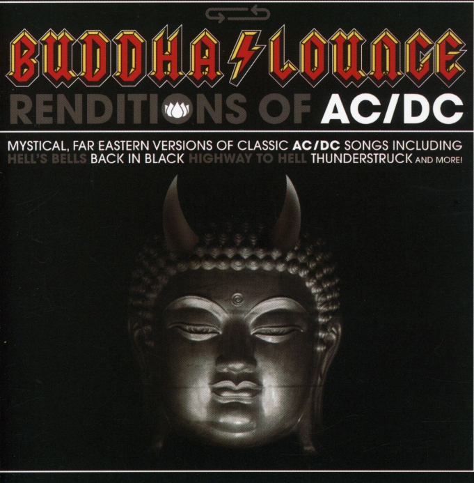 BUDDHA LOUNGE RENDITIONS OF AC/DC / VARIOUS
