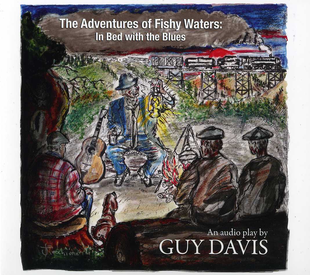 ADVENTURES OF FISHY WATERS: IN BED WITH THE BLUES