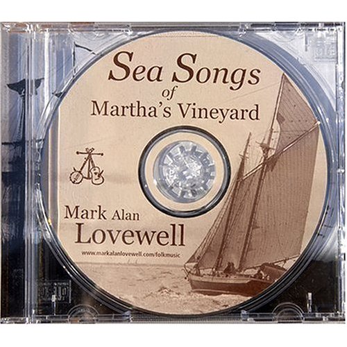 SEA SONGS OF MARTHAS VINEYARD