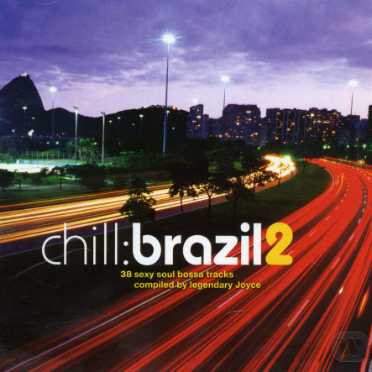 CHILL: BRAZIL 2 / VARIOUS (ARG)