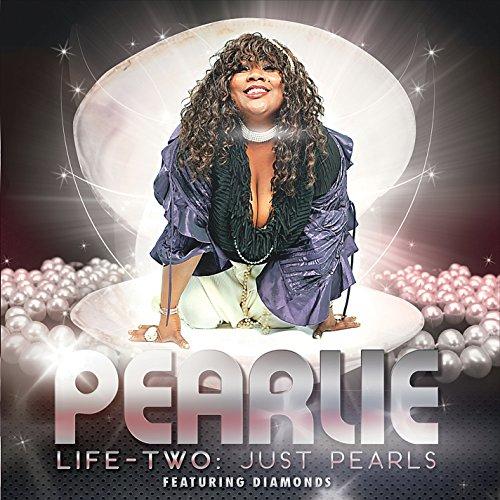 LIFE-TWO: JUST PEARLS