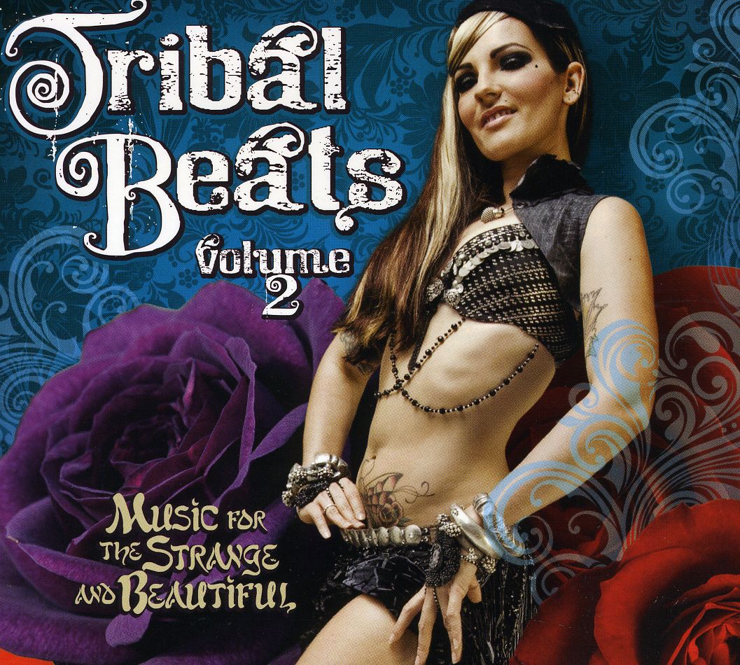TRIBAL BEATS 2: MUSIC FOR STRANGE & BEAUTIFUL / VA