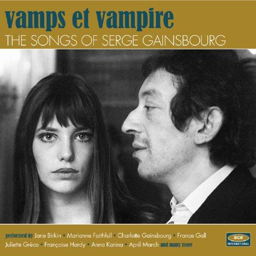 VAMPS ET VAMPIRE:SONGS OF SERGE GAINSBOURG / VARIO