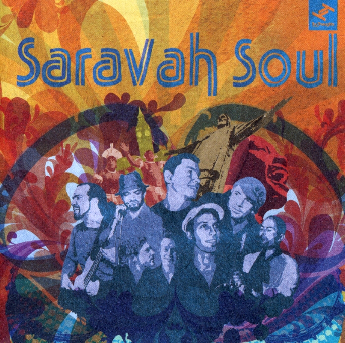SARAVAH SOUL