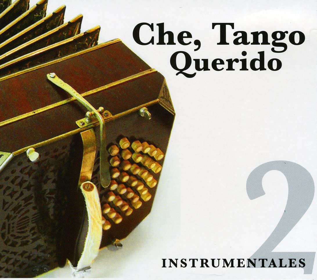 CHE TANGO QUERIDO-INSTRUMENTALES (ARG)