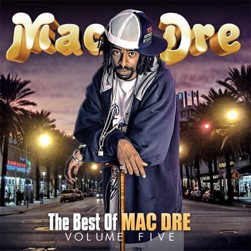 BEST OF MAC DRE 5