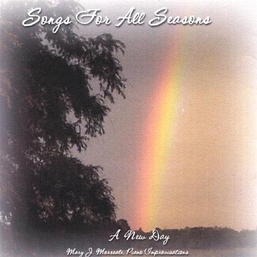 SONGS FOR ALL SEASONS: A NEW DAY
