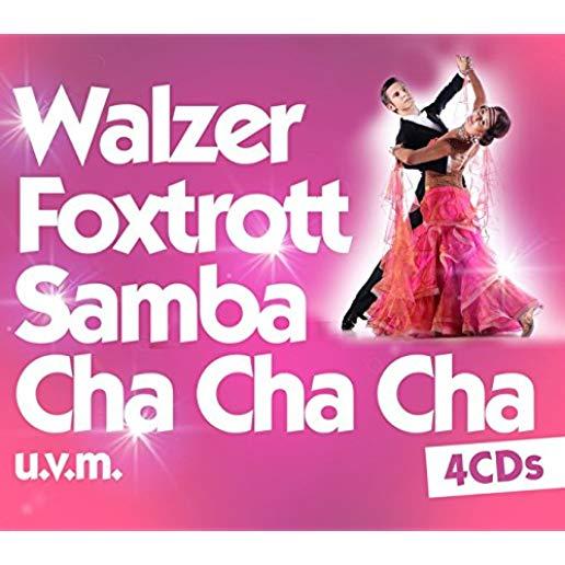 WALZER FOXTROTT SAMBA CHA CHA CHA / VARIOUS