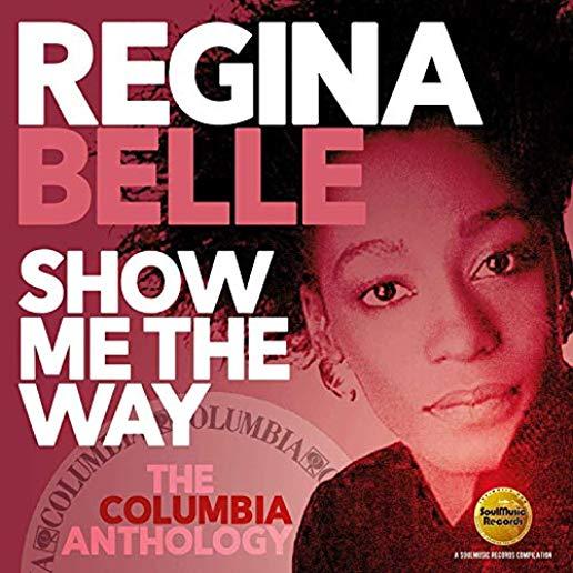 SHOW ME THE WAY: THE COLUMBIA ANTHOLOGY (UK)