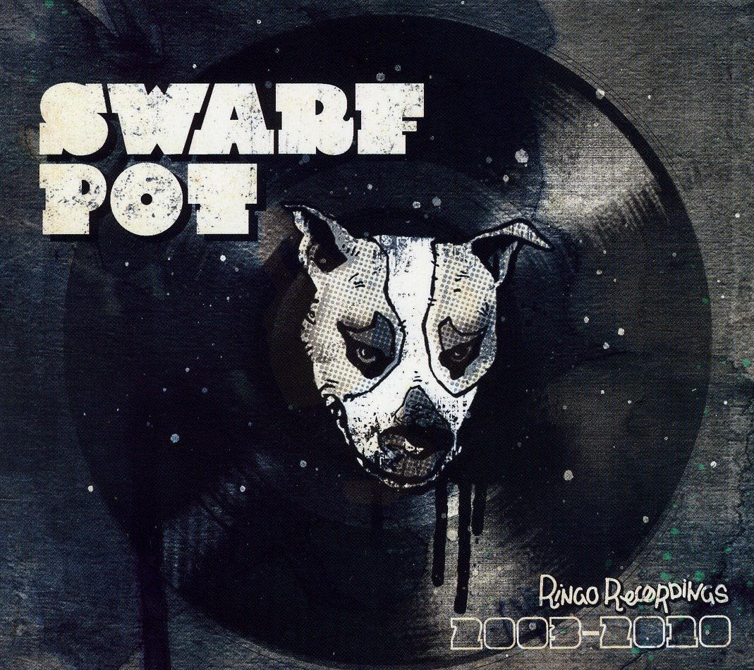 SWARF POT: RINGO RECORDINGS 2003-2010 / VARIOUS