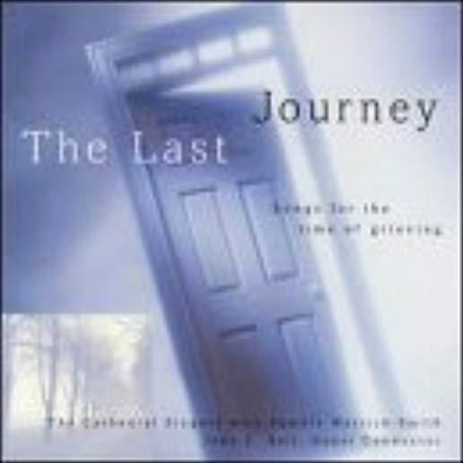 LAST JOURNEY: TIME OF GRIEVING