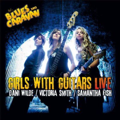 GIRLS WITH GUITARS LIVE (W/DVD)