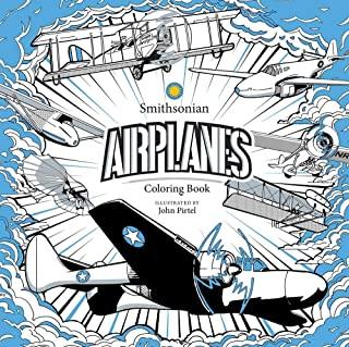 AIRPLANES A SMITHSONIAN COLORING BOOK (ADCB)