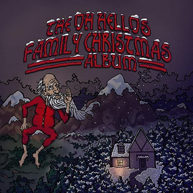 OH HELLOS' FAMILY CHRISTMAS ALBUM