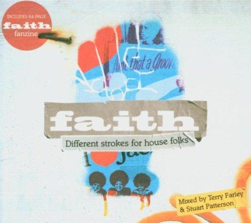 FAITH 3: DIFFERENT STROKES FOR HOUSE FOLKS / VAR