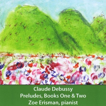 CLAUDE DEBUSSY PRELUDES BOOK ONE & TWO