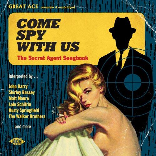 COME SPY WITH US:SECRET AGENT SONGBOOK / VARIOUS