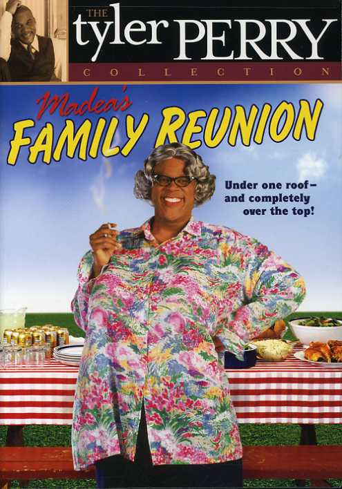 TYLER PERRY COLLECTION: MADEA'S FAMILY REUNION