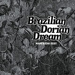 BRAZILIAN DORIAN DREAM