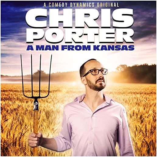 CHRIS PORTER: A MAN FROM KANSAS