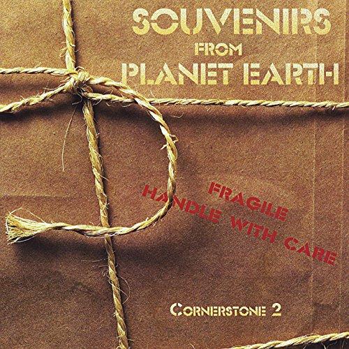 CORNERSTONE 2: SOUVENIRS FROM PLANET EARTH / VAR