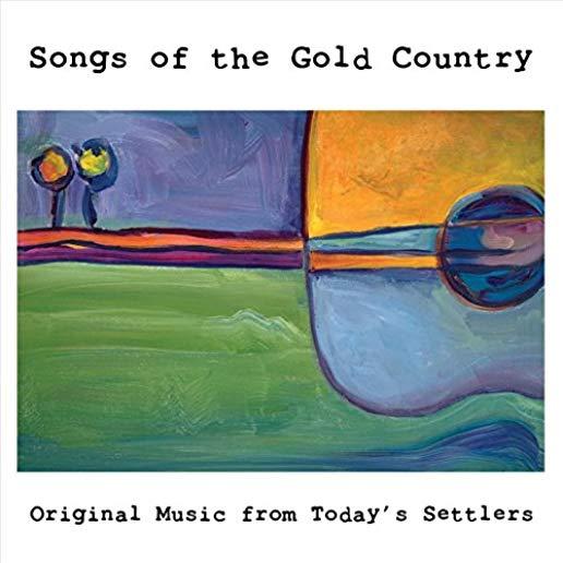 SONGS OF THE GOLD COUNTRY / VARIOUS