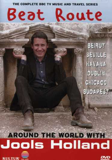 BEATROUTE: AROUND THE WORLD WITH JOOLS HOLLAND