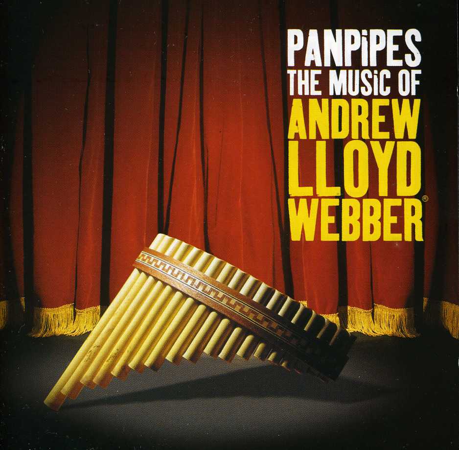 PAN PIPES: MUSIC OF ANDREW LLOYD WEBBER / O.C.R.