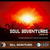 SOUL ADVENTURES 1: A JOURNEY THROUGH MUSIC TO HEAL