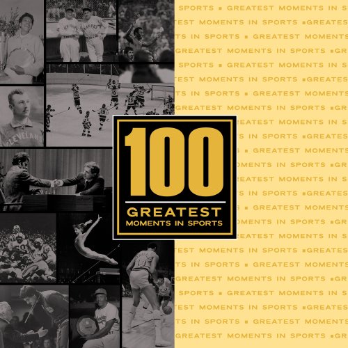 100 GREATEST SPORTS MOMENTS / VARIOUS